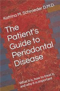 Patient's Guide to Periodontal Disease