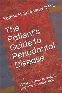 Patient's Guide to Periodontal Disease