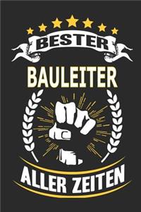 Bester Bauleiter aller Zeiten