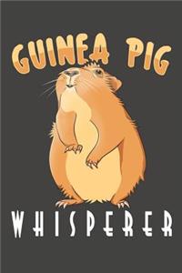 Guinea Pig Whisperer