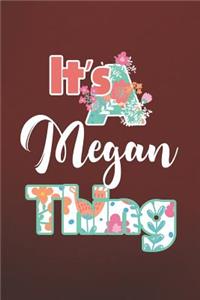 It's Megan Thing