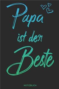 Papa ist der Beste - Notizbuch