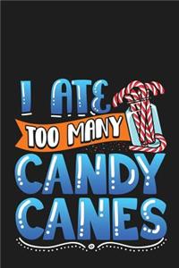 I Ate Too Many Candy Canes