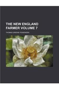 The New England Farmer Volume 7