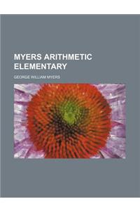 Myers Arithmetic Elementary