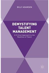 Demystifying Talent Management