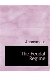 The Feudal Regime