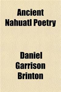 Ancient Nahuatl Poetry