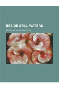 Beside Still Waters