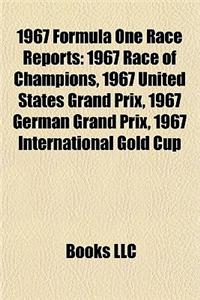1967 Formula One Race Reports