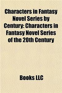 Characters in Fantasy Novel Series by Century