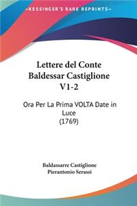 Lettere del Conte Baldessar Castiglione V1-2