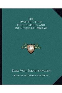 The Mysteries, Their Hieroglyphics, And Infinitude Of Emblems