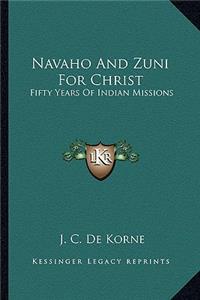 Navaho And Zuni For Christ