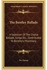 The Bentley Ballads