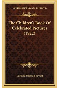 The Children's Book of Celebrated Pictures (1922)