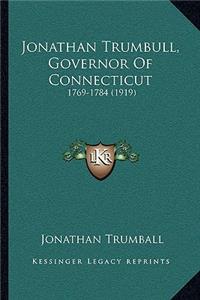 Jonathan Trumbull, Governor of Connecticut