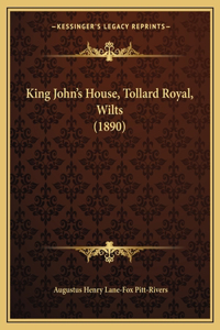 King John's House, Tollard Royal, Wilts (1890)