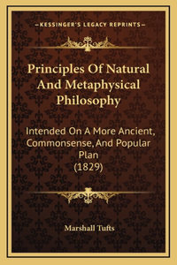 Principles Of Natural And Metaphysical Philosophy