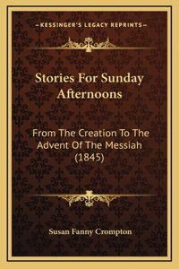 Stories For Sunday Afternoons