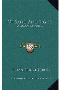 Of Sand And Sighs