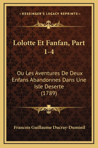 Lolotte Et Fanfan, Part 1-4