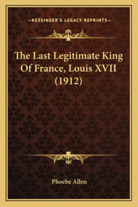Last Legitimate King Of France, Louis XVII (1912)
