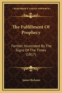 The Fulfillment Of Prophecy