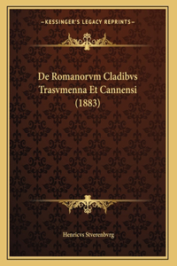 De Romanorvm Cladibvs Trasvmenna Et Cannensi (1883)