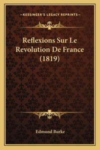 Reflexions Sur Le Revolution De France (1819)