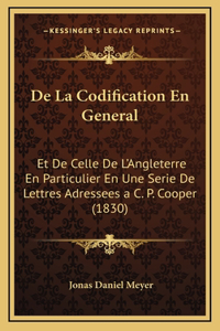 De La Codification En General