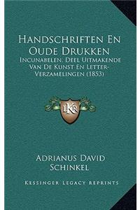 Handschriften En Oude Drukken