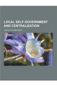 Local Self-Government and Centralization