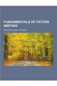 Fundamentals of Fiction Writing