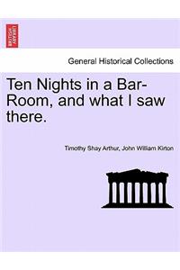 Ten Nights in a Bar-Room, and What I Saw There.