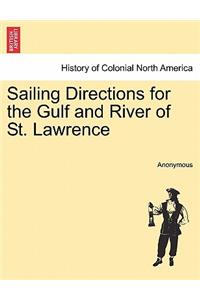 Sailing Directions for the Gulf and River of St. Lawrence