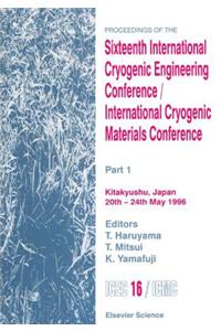 Proceedings of the Sixteenth International Cryogenic Engineering Conference/International Cryogenic Materials Conference