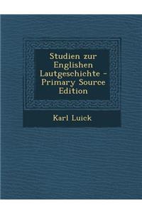 Studien Zur Englishen Lautgeschichte