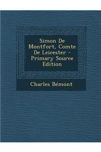 Simon De Montfort, Comte De Leicester