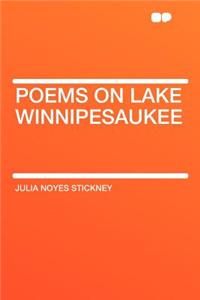 Poems on Lake Winnipesaukee