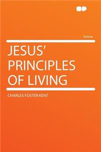 Jesus' Principles of Living