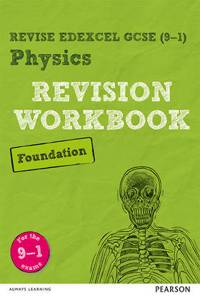 Pearson REVISE Edexcel GCSE Physics Foundation Revision Workbook - 2023 and 2024 exams