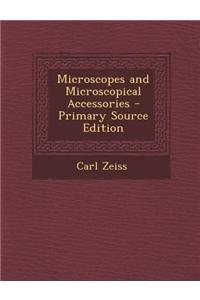 Microscopes and Microscopical Accessories
