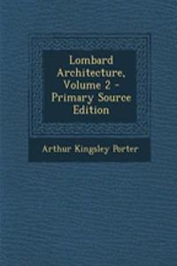 Lombard Architecture, Volume 2