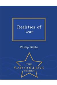 Realities of War - War College Series