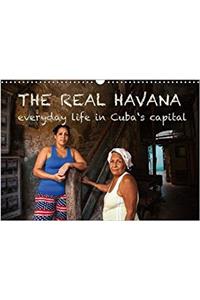 real Havana - everyday life in Cuba's capital 2018