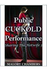 Public Cuckold Performance