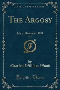 The Argosy, Vol. 52