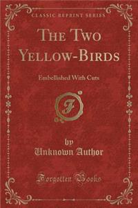 The Two Yellow-Birds