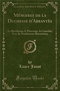 Mémoires de la Duchesse d'Abrantès